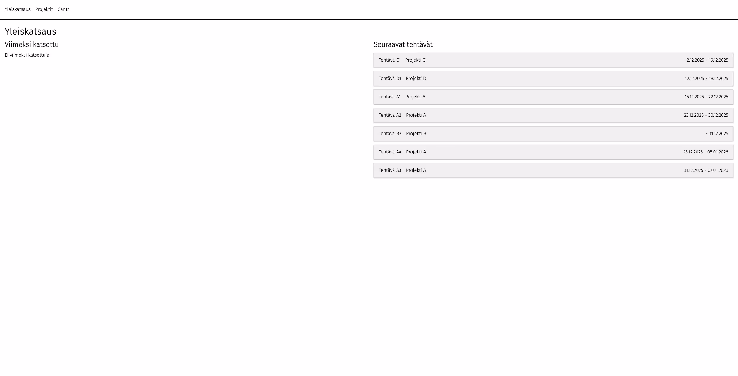 Home page displaying recently viewed tasks on the left and upcoming tasks on the right